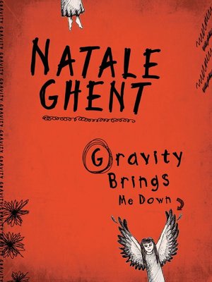 cover image of Gravity Brings Me Down